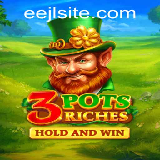 Discover the Excitement of 3potsRiches: A Deep Dive into the Game with EEJL Strategy