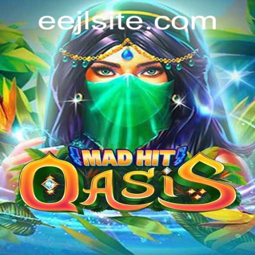 Explore MadHitOasis: A New Gaming Phenomenon with EEJL Elements
